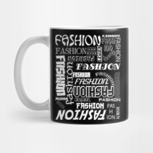 THE WORD FASHION in Many Typefaces by Beautiful WORDSMITH WHITE TYPOGRAPHY Mug